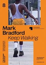 Mark Bradford: Keep Walking
