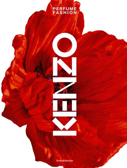 Kenzo. Perfume fashion. Ediz. a colori - copertina