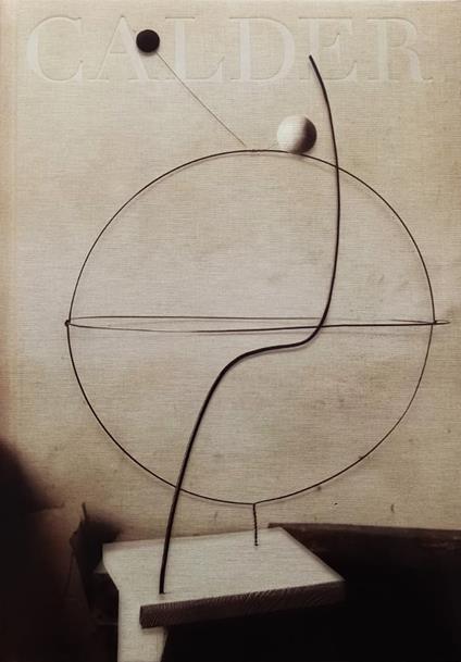 Calder. Sculpting Time. Ediz. italiana - copertina