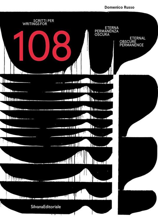Scritti per 108. Eterna permanenza oscura. Ediz. italiana e inglese - Domenico Russo - copertina