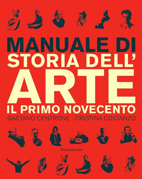 Manuale di storia dell'arte. Il primo Novecento. Ediz. illustrata - Gaetano Centrone,Cristina Costanzo - copertina