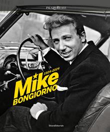 Mike Bongiorno 1924-2024. Ediz. illustrata