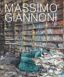 Massimo Giannoni. More interiors, less landscapes