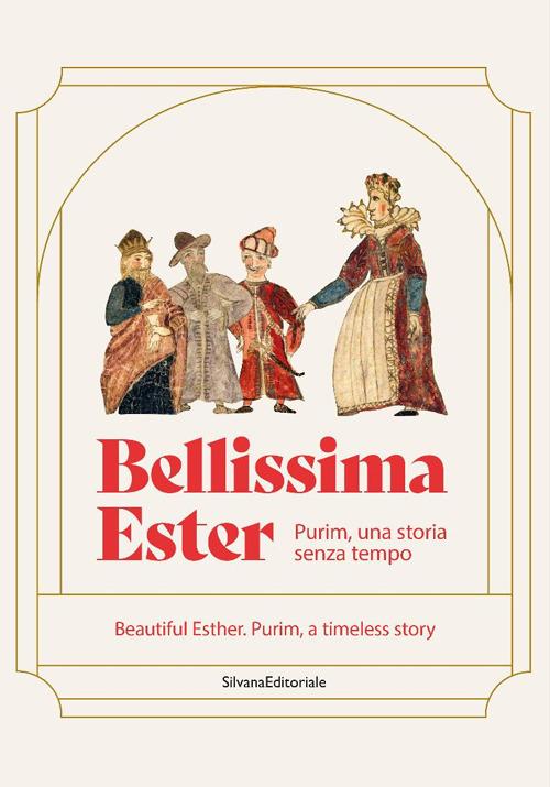 Bellissima Ester. Purim, una storia senza tempo. Ediz. italiana e inglese - copertina
