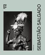 Sebastião Salgado. Ediz. illustrata