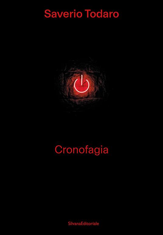 Saverio Todaro. Cronofagia. Ediz. a colori - copertina
