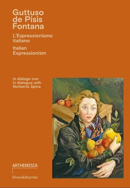 Guttuso, De Pisis, Fontana. L'espressionismo italiano. Ediz. italiana e inglese - copertina