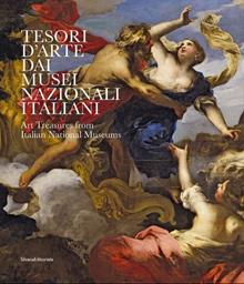 I tesori d'arte dai musei nazionali italiani. Ediz. italiana e inglese