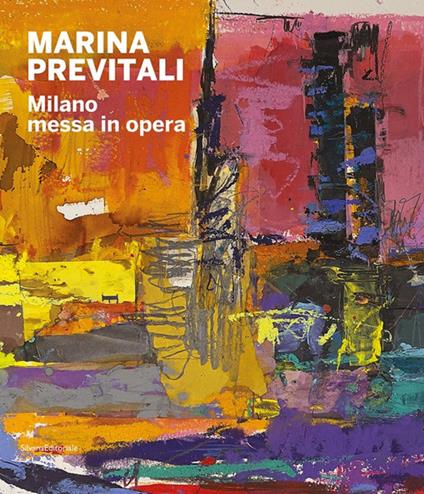 Marina Previtali. Milano messa in opera - copertina