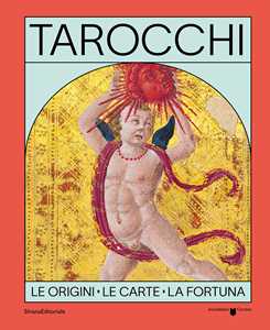 Libro Tarocchi. Le origini, le carte, la fortuna. Ediz. italiana e inglese 