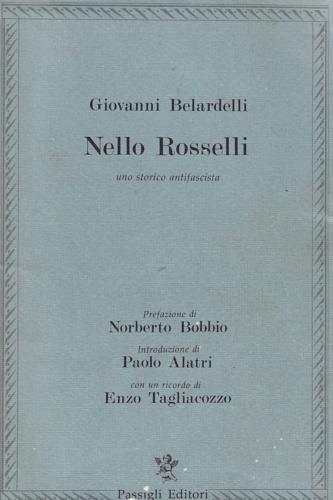 Nello Rosselli, uno storico antifascista - Giovanni Belardelli - copertina