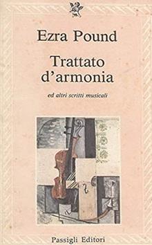 Trattato d'armonia ed altri scritti musicali