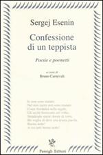 Confessione di un teppista. Poesie e poemetti