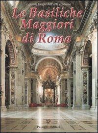 Le basiliche maggiori di Roma - Roberta Vicchi - copertina
