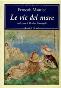 Le vie del mare - François Mauriac - copertina
