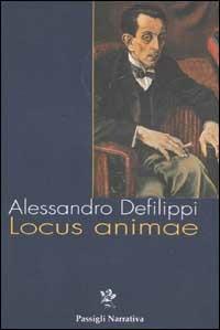 Locus animae - Alessandro Defilippi - copertina