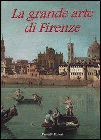La grande arte di Firenze