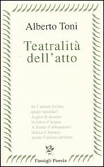 Teatralità dell'atto
