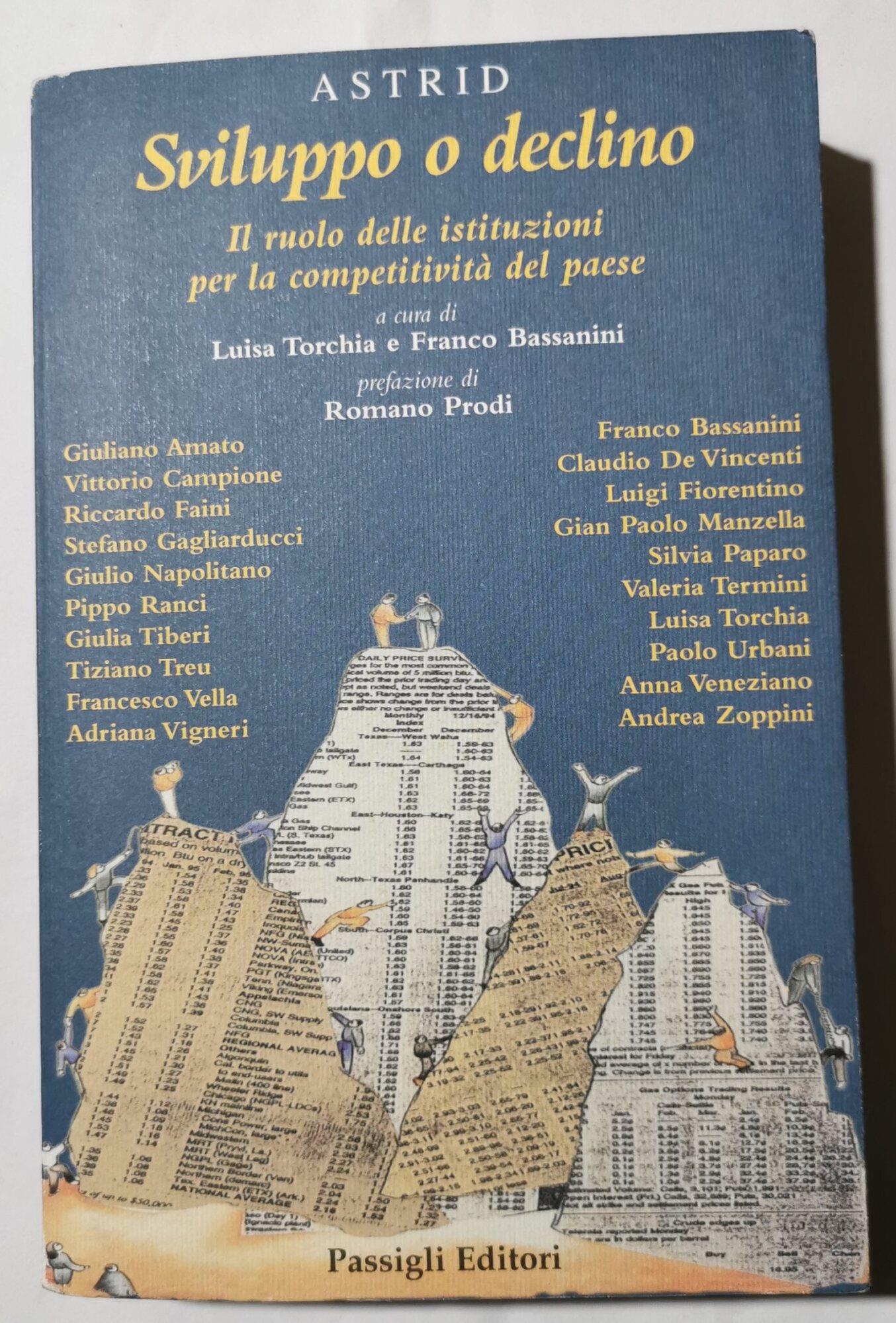 Sviluppo o declino. Il ruolo delle istituzioni per la competitività del paese