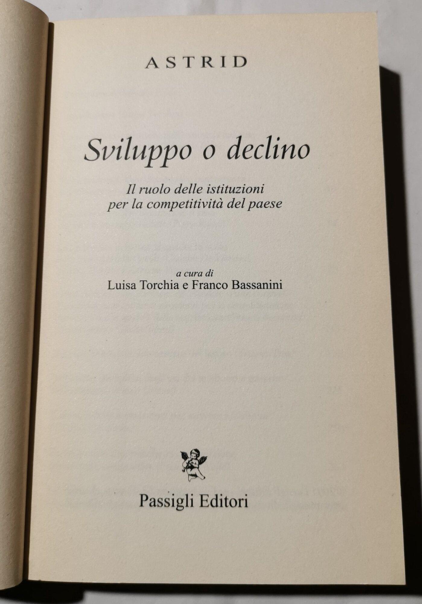 Sviluppo o declino. Il ruolo delle istituzioni per la competitività del paese