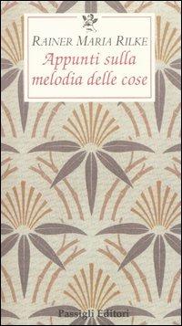 Appunti sulla melodia delle cose