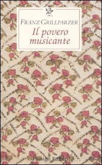 Il povero musicante - Franz Grillparzer - copertina