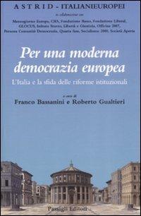 Per una moderna democrazia europea. L'Italia e la sfida delle riforme istituzionali - copertina