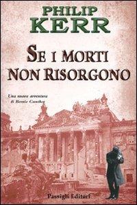 Se i morti non risorgono - Philip Kerr - copertina