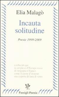 Incauta solitudine