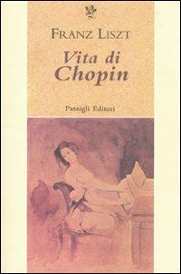 Vita di Chopin - Franz Liszt - copertina