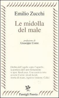 Le midolla del male - Emilio Zucchi - copertina