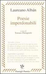 Poesie imperdonabili. Testo originale a fronte