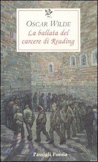 La ballata del carcere di Reading. Testo inglese a fronte - Oscar Wilde - copertina