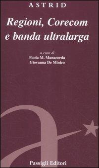 Regioni, Corecom e banda ultralarga - copertina