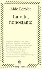 La vita, nonostante