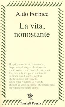 La vita nonostante