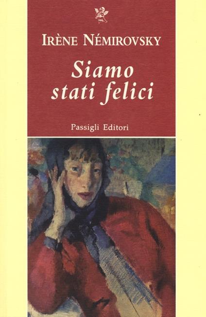 Siamo stati felici - Irène Némirovsky - copertina