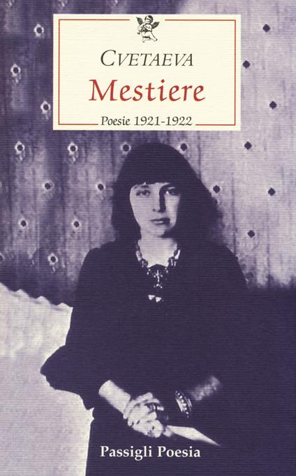 Mestiere. Poesie 1921-1922. Testo russo a fronte - Marina Cvetaeva - copertina