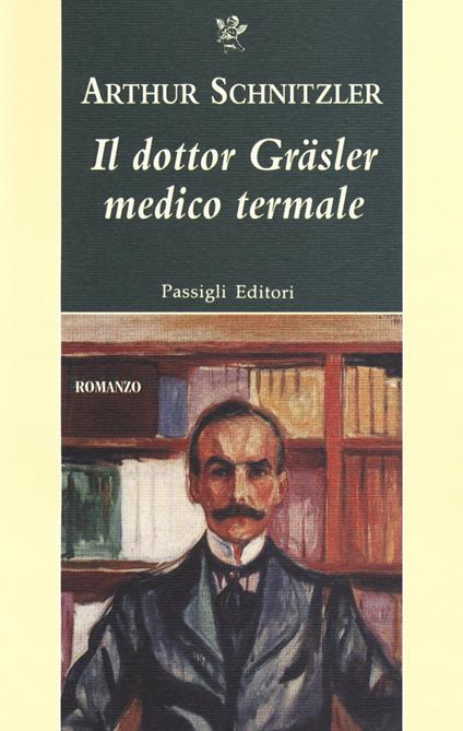 Il dottor Gräsler medico termale - Arthur Schnitzler - copertina