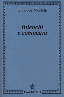 Bilenchi e compagni