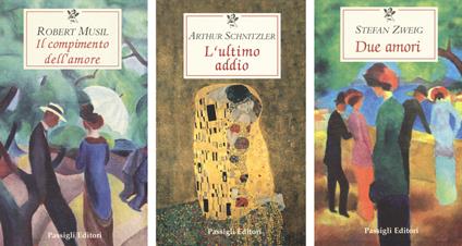 Il compimento dell'amore-Due amori-L'ultimo addio - Robert Musil,Arthur Schnitzler,Stefan Zweig - copertina