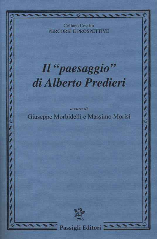 Il «paesaggio» di Alberto Predieri. Atti del Convegno (Firenze, 11 maggio 2018) - copertina