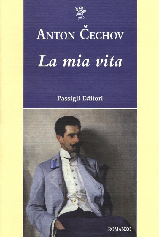 La mia vita - Anton Cechov - copertina