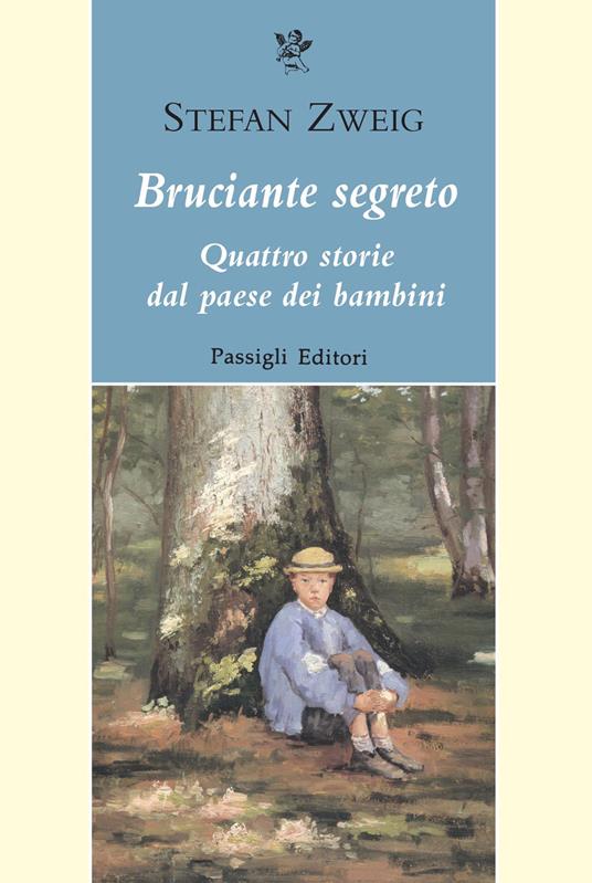 Bruciante segreto. Quattro storie dal paese dei bambini - Stefan Zweig - copertina