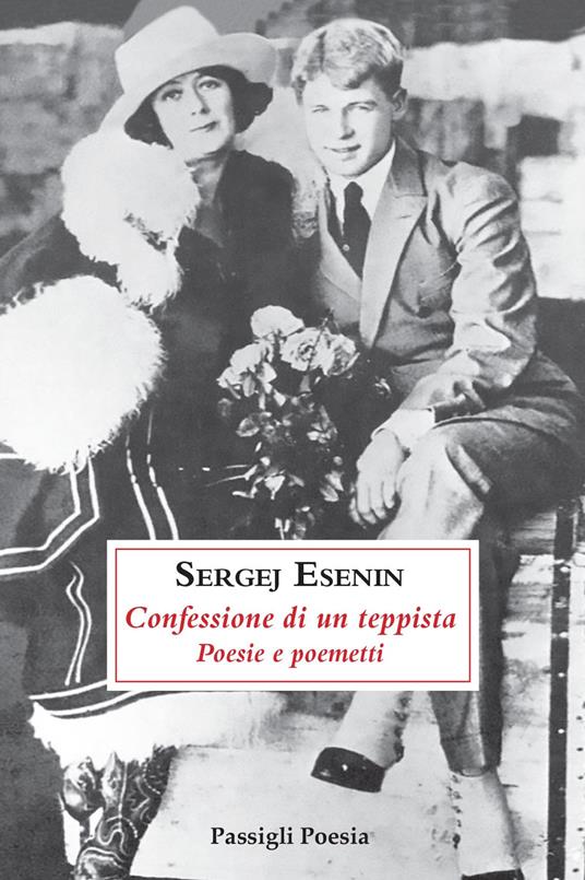 Confessione di un teppista. Poesie e poemetti - Sergej Esenin - copertina