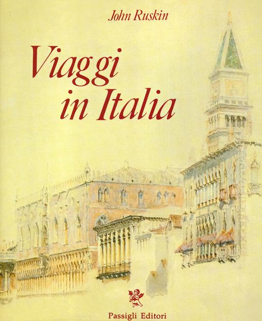 Viaggi in Italia. 1840-1845 - John Ruskin - copertina