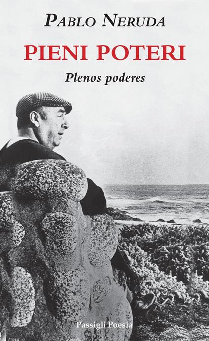 Pieni poteri-Plenos poderes - Pablo Neruda - copertina