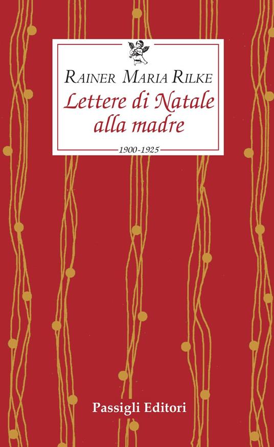 Lettere di Natale alla madre. 1900-1925 - Rainer Maria Rilke - copertina
