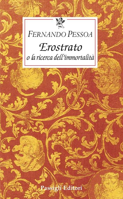 Erostrato o la ricerca dell'immortalità - Fernando Pessoa - copertina