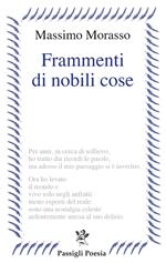 Frammenti di nobili cose